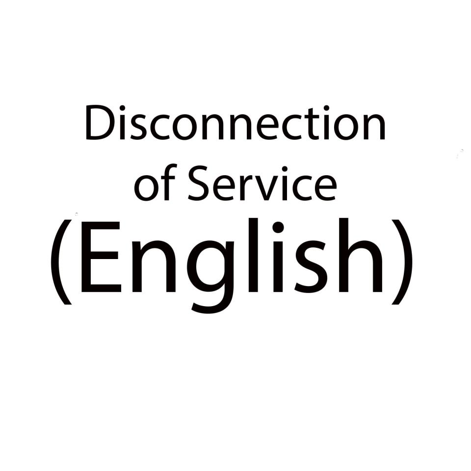 Disconnection of Service - English